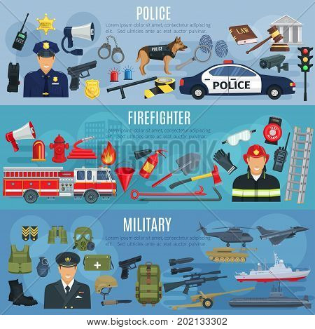 Firefighter, military and police banners. Vector fire extinguisher, water hydrant and truck, military ammunition or aviation transport, policeman traffic lights car, handcuffs or detective fingerprint