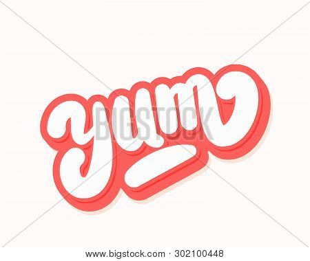 Yum. Yummy Word. Vector Hand Drawn Illustration.