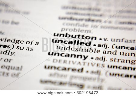 Word Or Phrase Uncalled In A Dictionary.