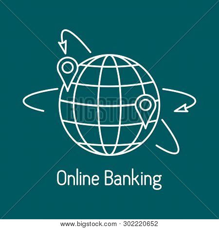 Vector Illustration With Arrows Around Planet Earth With Location. Electronic Payment, Internet Fina