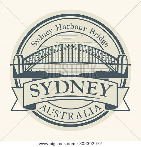 Abstract Rubber Stamp With Sydney Harbour Bridge In Sydney, Australia Inside, Vector Illustration