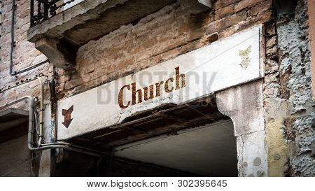 Street Sign The Direction Way To Church