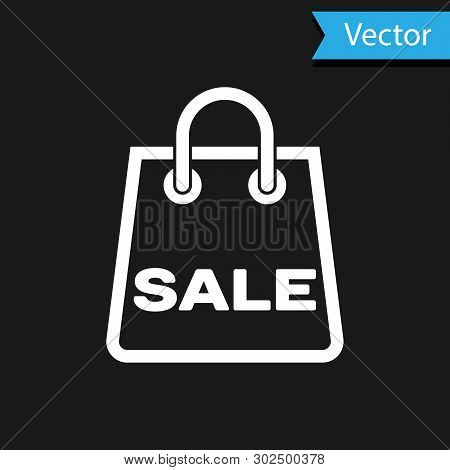 White Shoping Bag With An Inscription Sale Icon Isolated On Black Background. Handbag Sign. Woman Ba