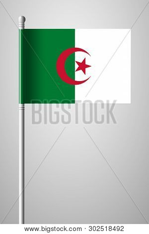 Flag Of Algeria. National Flag On Flagpole. Isolated Illustration On Gray
