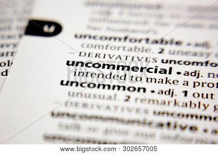 Word Or Phrase Uncommercial In A Dictionary.