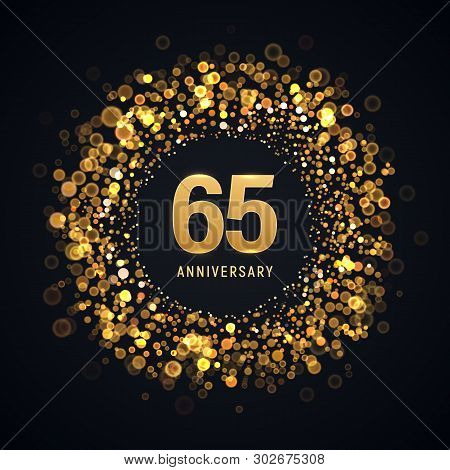 65 Years Anniversary Isolated Vector Design Element. Sixty Five Birthday Logo With Blurred Light Eff