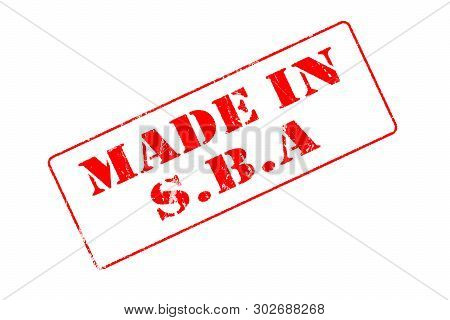 Rubber Stamp With Red Ink On White Background Concept Reading Made In S.b.a