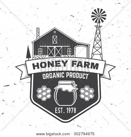 Honey Farm Badge. Vector Illustration. Concept For Shirt, Print, Stamp Or Tee. Vintage Typography De