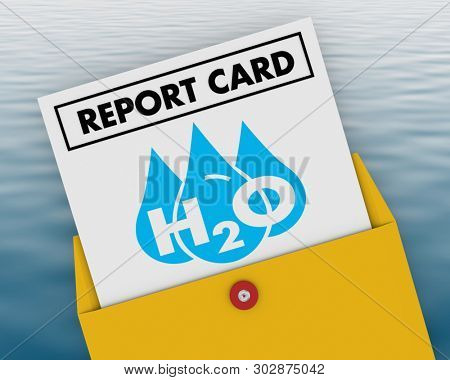 Water H20 Drinkable Clean Resource Report Card Grade Score 3d Illustration