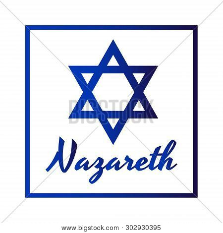 Square Icon Of Blue David Star With Inscription Of City Name: Nazareth In Modern Style. Israel Symbo