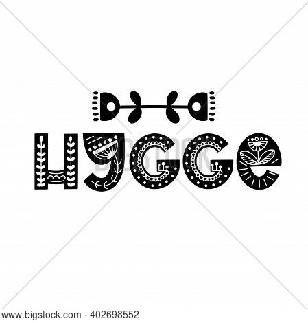 Hygge Quote In Scandinavian Style. Spring Typography With Floral Ornament. Design For Print, Poster,