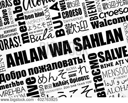 Ahlan Wa Sahlan (welcome In Arabic) Word Cloud In Different Languages, Conceptual Background
