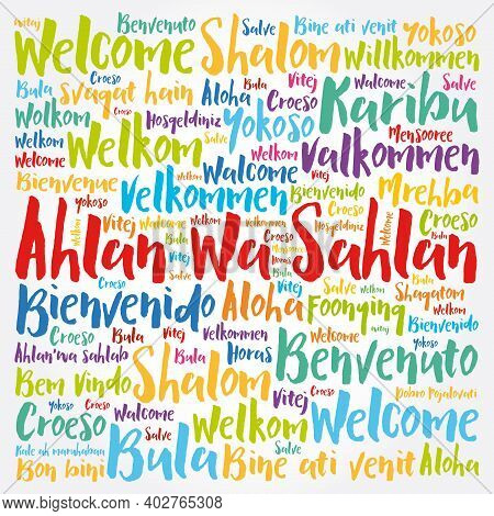 Ahlan Wa Sahlan (welcome In Arabic) Word Cloud In Different Languages
