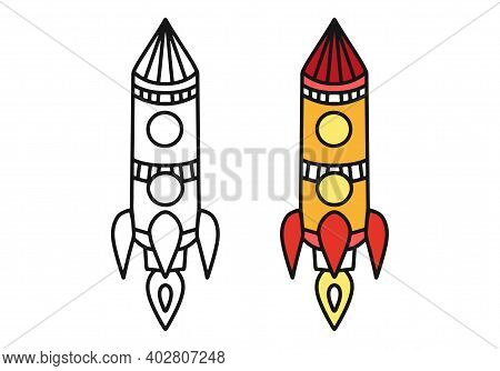 Coloring Book For Children With A Rocket. Black And White Coloring And Color For Children. Rocket La