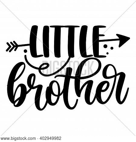 Lil Sis, Little Sister - Scandinavian Style Illustration Text For Family Clothes. Inspirational Quot