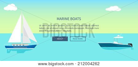 Marine boats web banner with text, yacht sailboat with white canvas on water surface and blue sky on horizon vector. Small ships for nice sea walks.
