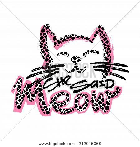 Meow She Said. Cat Lovers Cute Funky Print.