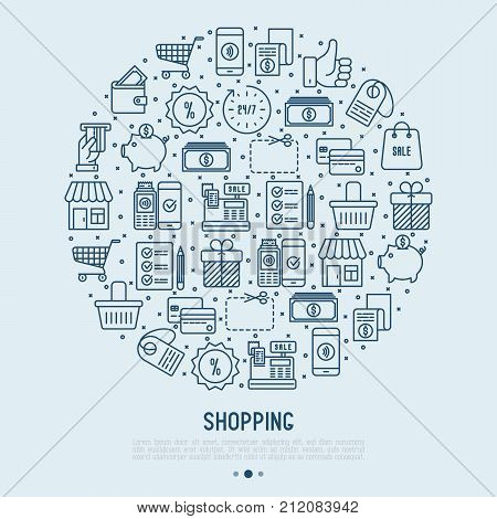 Shopping concept in circle with thin line icons: cashbox, payment, pos terminal, piggy bank, sale, currency, credit card, trolley. Vector illustration for banner, print media.