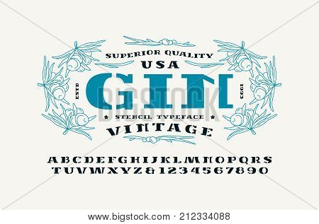 Stencil-plate serif font and gin label template. Letters and numbers for logo label and signboard design. Print on white background