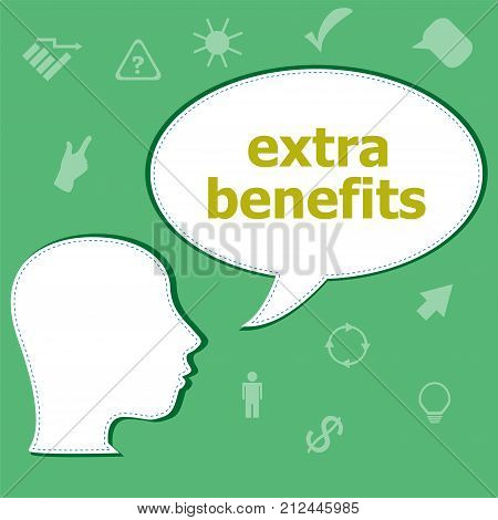Text Extra Benefits On Digital Background. Business Concept . Head With Speech Bubble