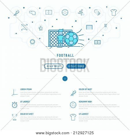 Football concept. Goalkeeper stands at the gate. Template for web page with thin line icons of ball, player, whistle, soccer, goal, strategy, stopwatch, football boots. Modern vector illustration.