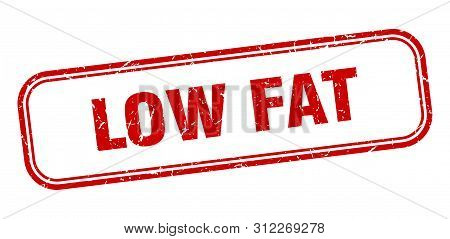 Low Fat Stamp. Low Fat Square Grunge Sign. Low Fat