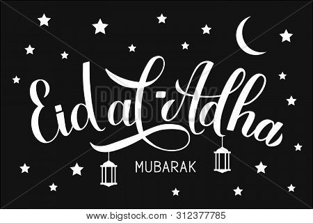 Eid Al-adha Calligraphy Lettering On Black Background. Kurban Bayrami Muslim Holiday Typography Post