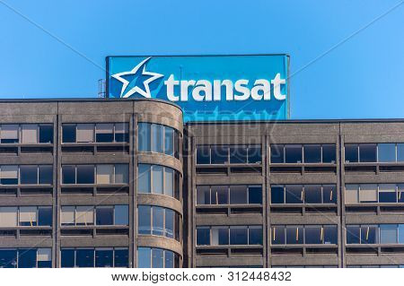 Montreal, Ca - 7 July 2019: Air Transat Sign At The Top Of Air Transat Tower.