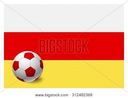 South Ossetia Flag And Soccer Ball. National Football Background. Soccer Ball With Flag Of South Oss