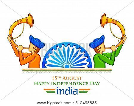 Illustration Of Men Blowing Tutari Horn Showing Welcome On India Background For Happy Independence D