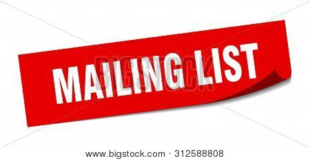 Mailing List Sticker. Mailing List Square Isolated Sign. Mailing List