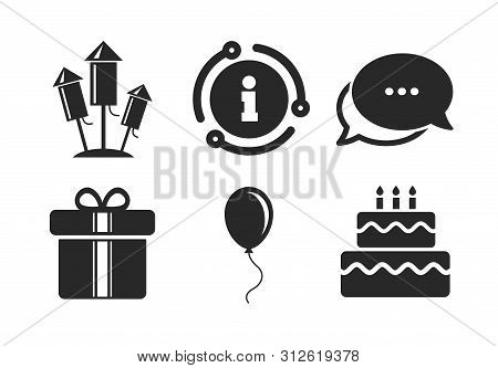 Cake And Gift Box Signs. Chat, Info Sign. Birthday Party Icons. Air Balloons And Fireworks Rockets S