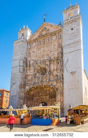 Valladolid,spain - May 13,2019 - View At The Facade Of San Pablo Church In Valladolid. Valladolid Is