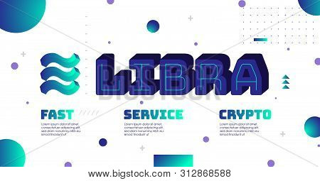Libra Cryptocurrency Template Design.new Cryptocurrency. Calibra Is A New Digital Wallet For A New D