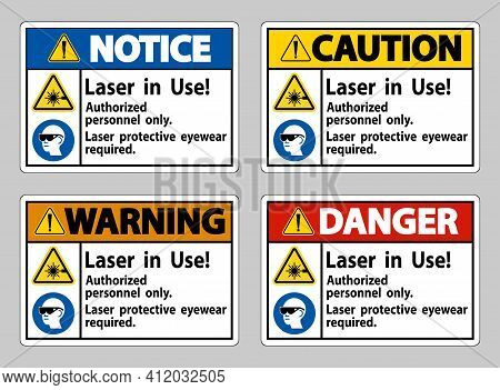 Laser In Use Authorized Personnel Only Laser Protec