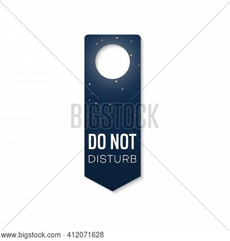 Do Not Disturb, Keep Silence And Quiet Door Hanger Isolated Tag. Vector Plastic Label With Starry Ni