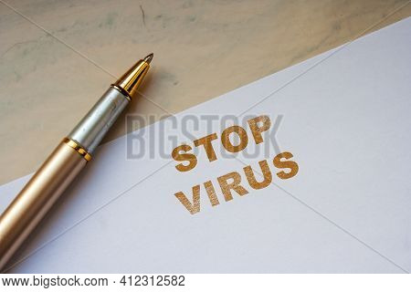Stop Virus Message On Paper Sheet Note With Pen. Goodbye Coronavirus. Bye Bye Pandemic Life. New Lif