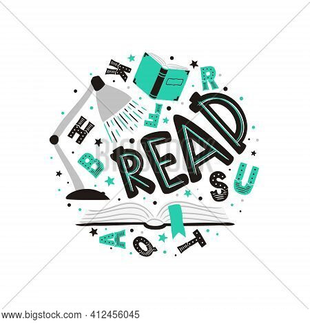 Cute Hand Drawn Read Emblem With Book, Letters And Lamp. Round Logo For School, Literature Club, Lib