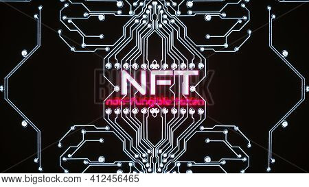 Glowing Three-dimensional Inscription НФТ On The Background Of Glowing Lines Of Circuit Boards. Cryp