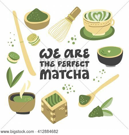 We Are The Perfect Matcha. Vector Hand Drawn Matcha Illustration On Contrast Background. Cake, Macar