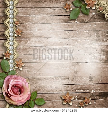 Old Wooden Background With A Rose, Paper Flowers, Pearls