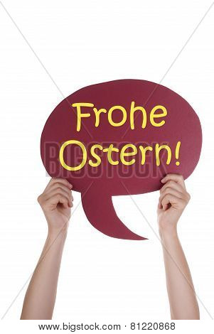 Red Speech Balloon With German Frohe Ostern Means Happy Easter