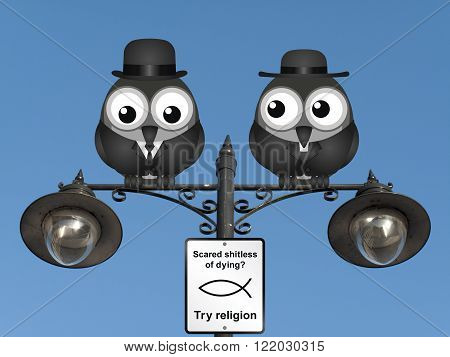 Comical scared of dying try religion sign with birds perched on a lamppost against a clear blue sky