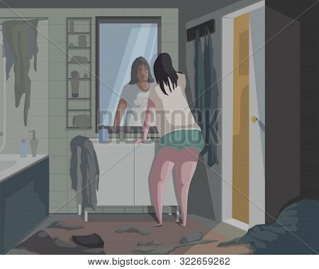 Depressed Woman Looks At The Mirror In Messy Bathroom. Apathy, Loneliness And Despair Emotions. Vect