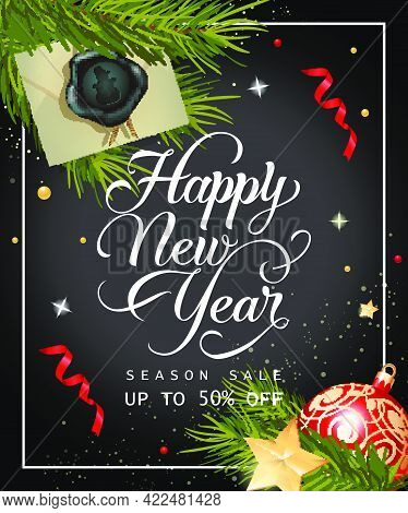 Happy New Year And Season Sale Up To Fifty Percent Lettering With Fir Sprigs, Envelope And Baubles. 