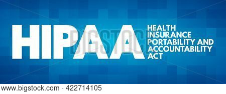 Hipaa - Health Insurance Portability And Accountability Act Acronym, Concept Background