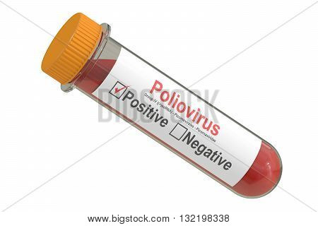 Test tube with blood sample positive poliovirus 3D rendering isolated on white background