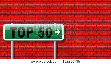 top 50 charts list pop poll result and award winners chart ranking music hits best top fifty quality rating prize winner road sign  