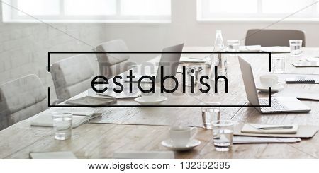 Establish Stabilize Found Create Concept