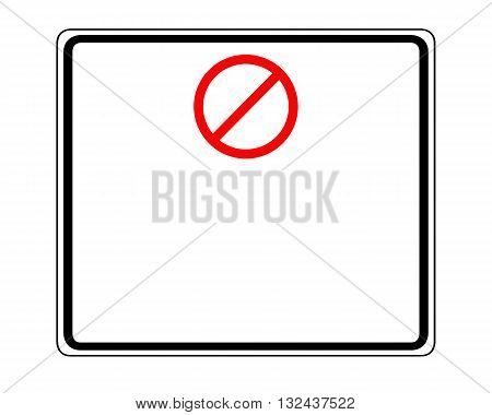 Prohibition Sign With Added Information
